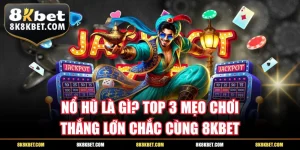 Nổ Hũ Là Gì